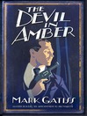 The Devil in Amber (eBook): Lucifer Box Series, Book 2